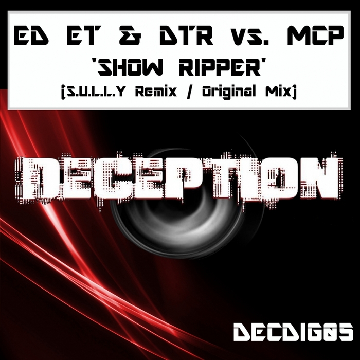 ED ET/DTR vs MCP - Show Ripper