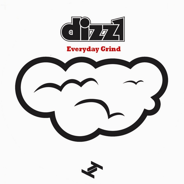DIZZ1 - Everyday Grind