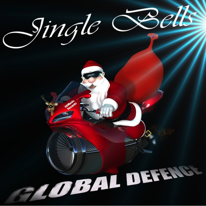 GLOBAL DEFENCE - Jingle Bells