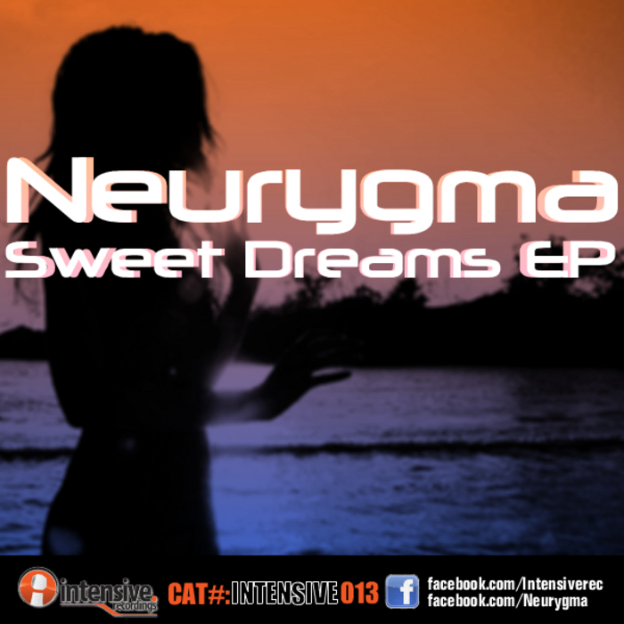 NEURYGMA - Sweet Dreams EP