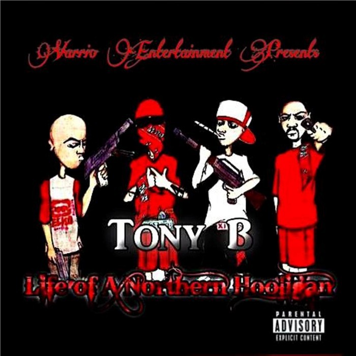 Life Of A Northern Hooligan By Tony B On MP3, WAV, FLAC, AIFF & ALAC At ...