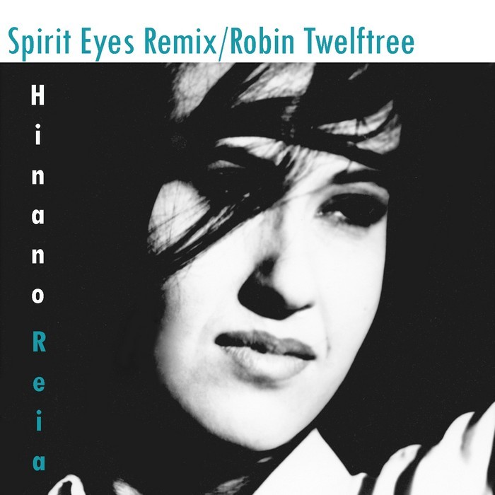 TWELFTREE, Robin/HINANO REIA - Spirit Eyes