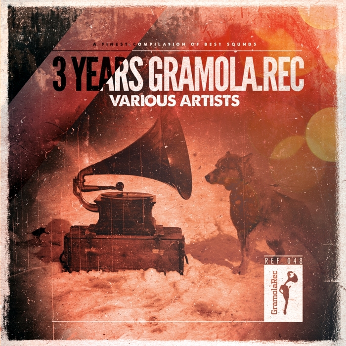 VARIOUS - 3 Years Of Gramola Rec