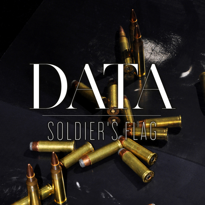 DATA - Soldier's Flag EP