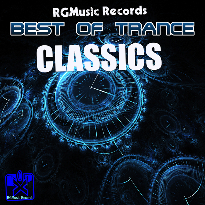 VARIOUS - Rgmusic Records Best Of Trance Classics