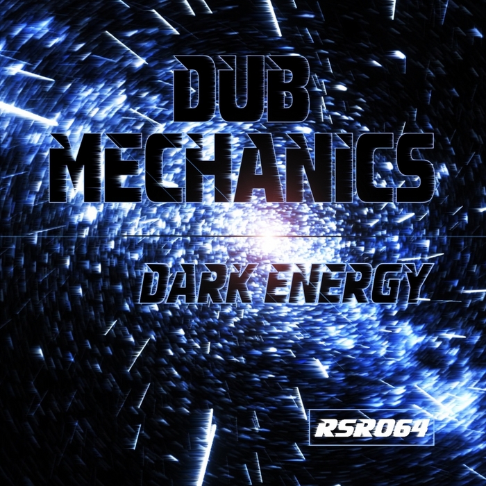 DUB MECHANICS - Dark Energy