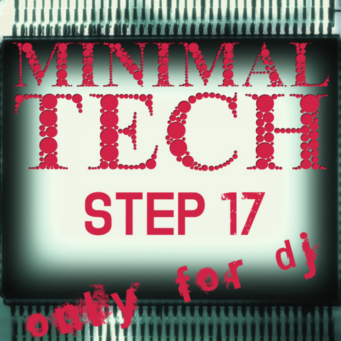 VARIOUS - Minimal Tech Step 17