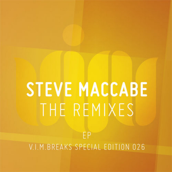 MACCABE, Steve/CUERVO/DEZIBELIO/DR FISH/WAYS & MEANS/ZIPMIX - The Remixes EP