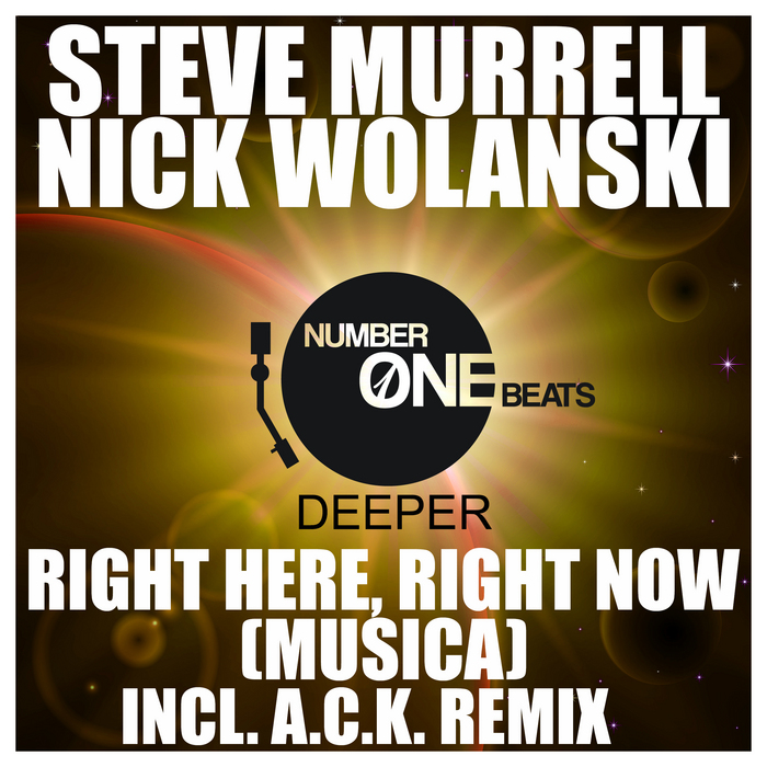 MURRELL, Steve/NICK WOLANSKI - Right Here, Right Now - Musica