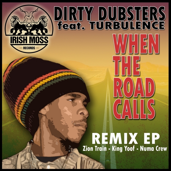 DIRTY DUBSTERS feat TURBULENCE - When The Road Calls