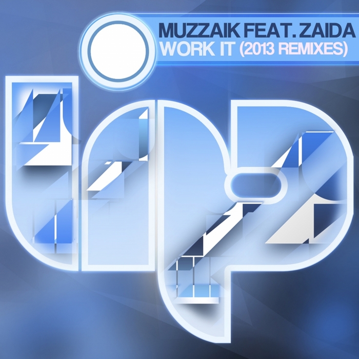 MUZZAIK/ZAIDA - Work It (2013 Remixes)