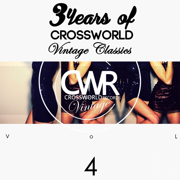 VARIOUS - 3 Years Of Crossworld Vintage Classics Vol 4