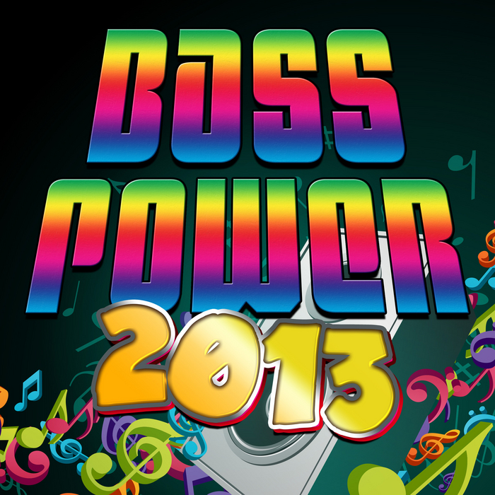 BASS DJ'S - Bass Power 2013