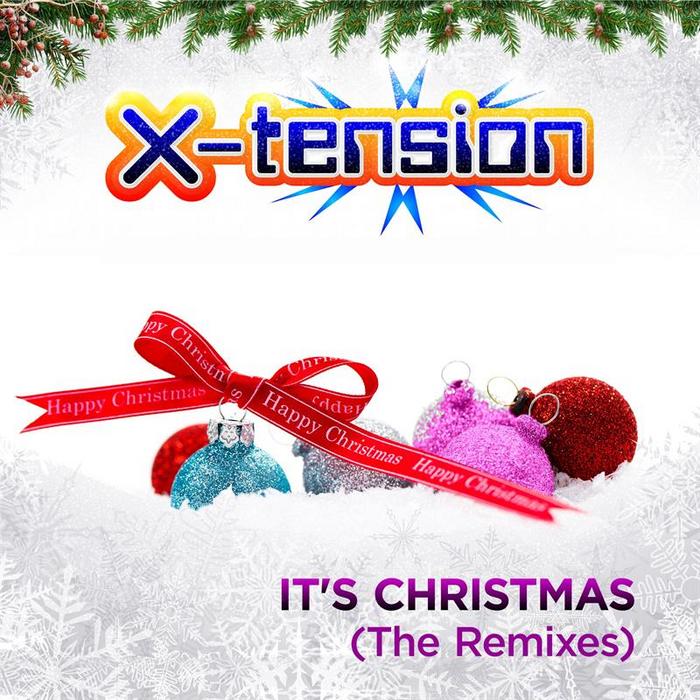 X TENSION - It's Christmas (remixes)