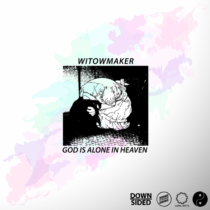 WITOWMAKER - God Is Alone In Heaven