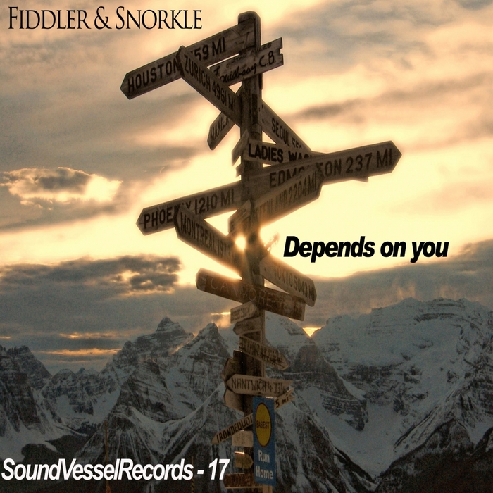 FIDDLER & SNORKLE - Depends On You