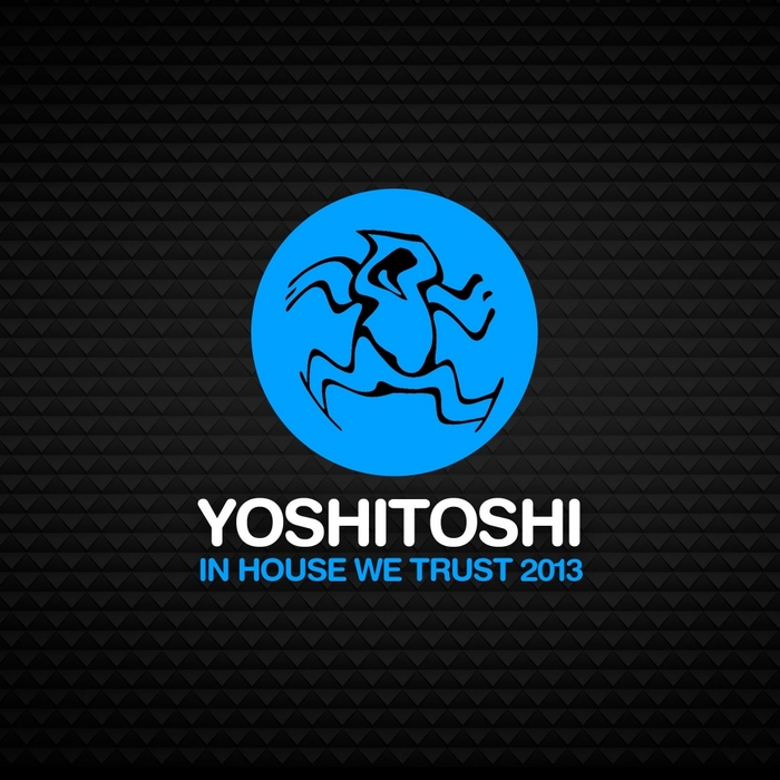 VARIOUS - In House We Trust 2013