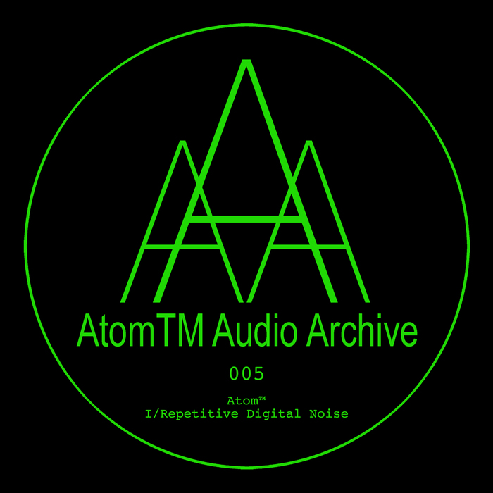 ATOMTM - I/Repetitive Digital Noise