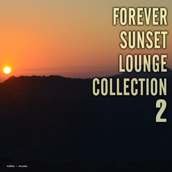 VARIOUS - Forever Sunset Lounge Collection Vol 2