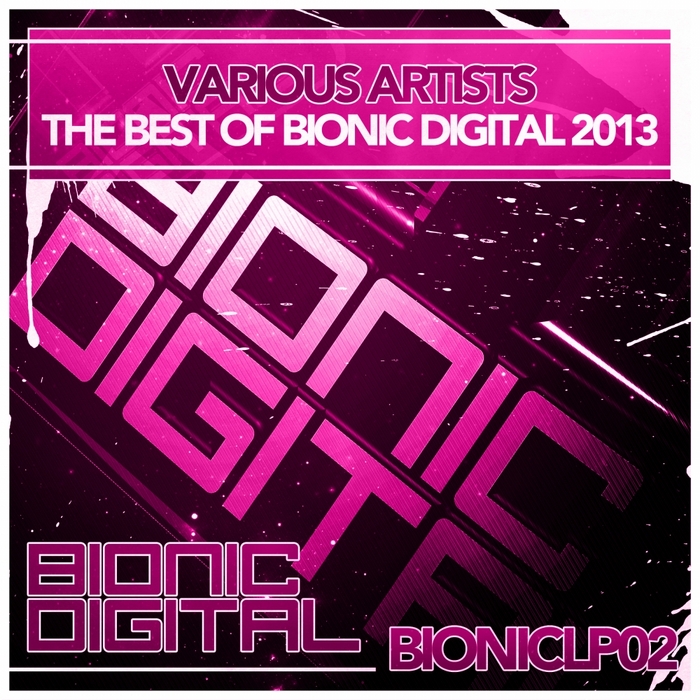 VARIOUS - The Best Of Bionic Digital 2013