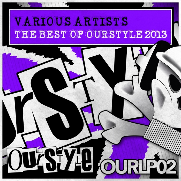 VARIOUS - The Best Of Ourstyle 2013