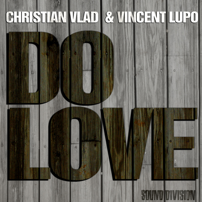 VLAD, Christian/VINCENT LUPO - Do Love