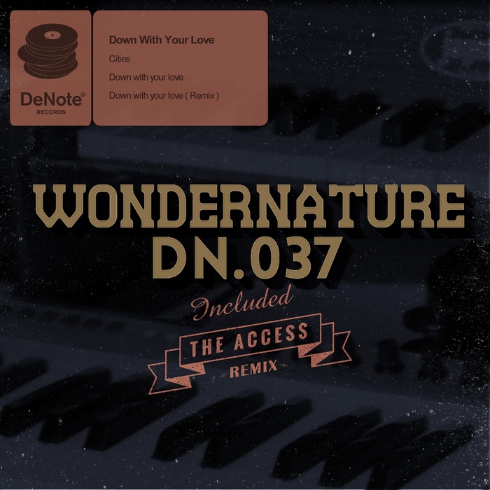 WONDER NATURE - Down With Your Love