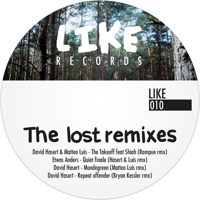 HASERT, David/MATTEO LUIS/ETWAS ANDERS/PATRICK PETZOLD - The Lost Remixes