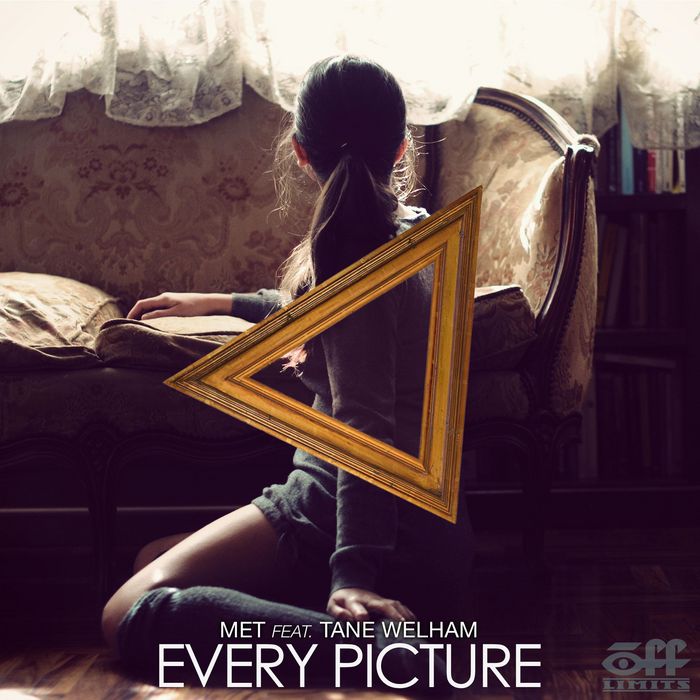 MET feat TANE WELHAM - Every Picture