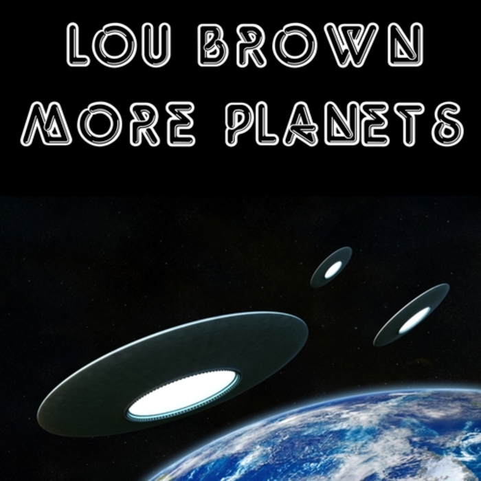 BROWN, Lou - More Planets