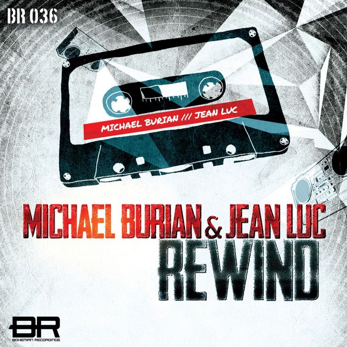BURIAN, Michael/JEAN LUC - Rewind