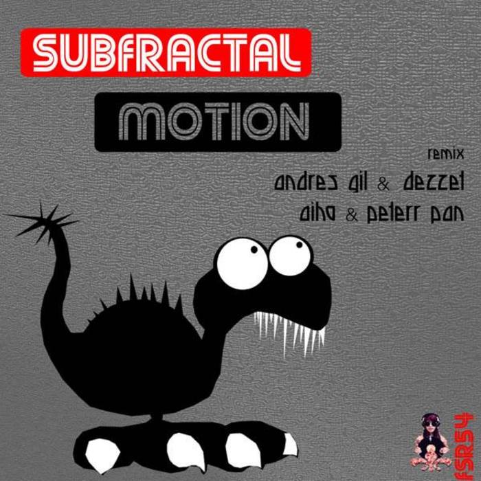 SUBFRACTAL - Motion