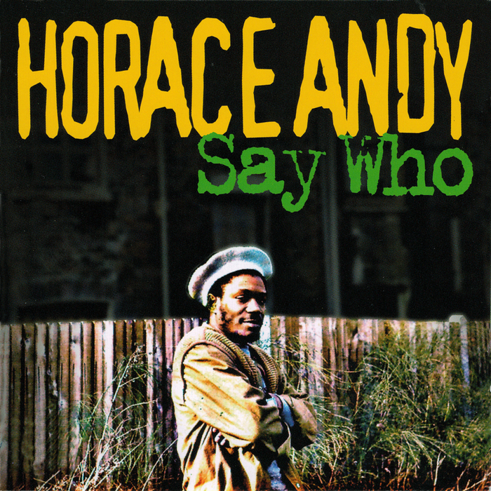 HARACE ANDY - Say Who