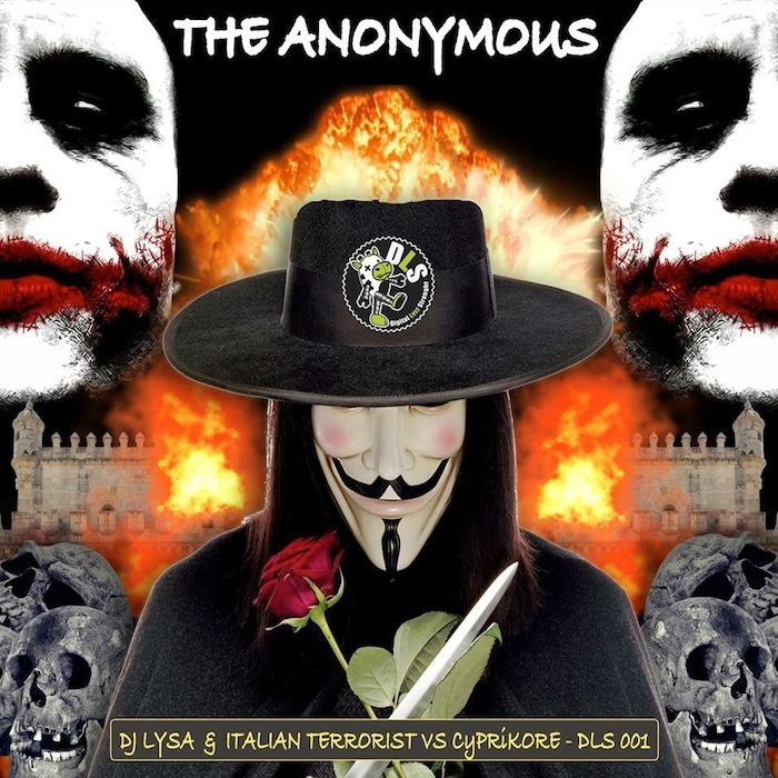 DJ LYSA & ITALIAN TERRORIST vs CYPRIKORE - The Anonymous