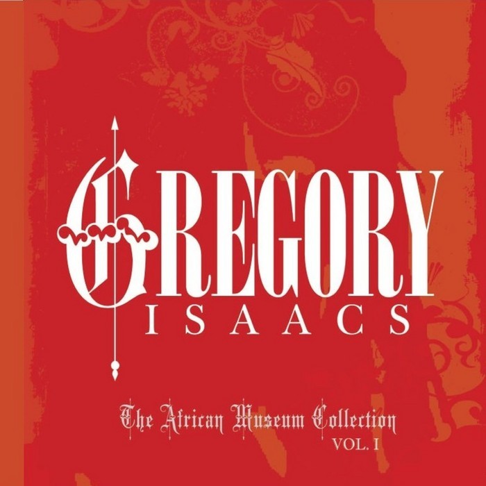 ISAACS, Gregory - The African Museum & Tad's Collection Vol 1