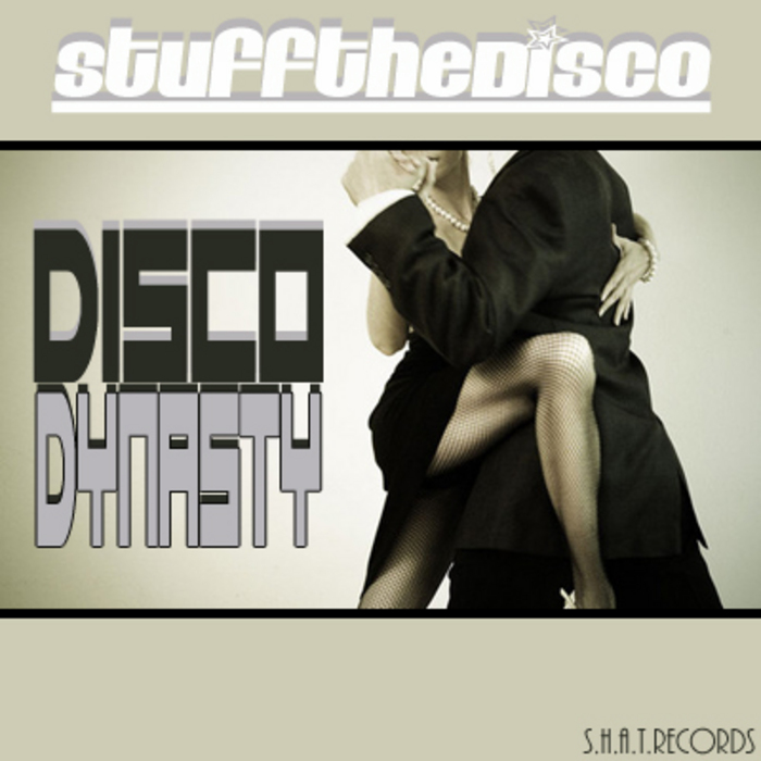 STUFF THE DISCO - Disco Dynasty