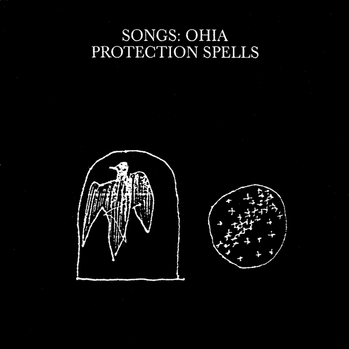 SONGS: OHIA - Protection Spells