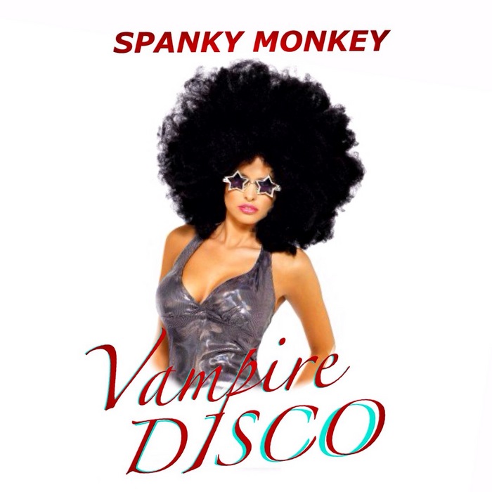 SPANKY MONKEY - The Vampire Disco EP