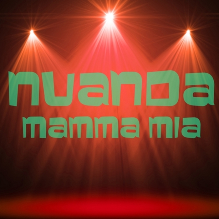NUANDA - Mamma Mia