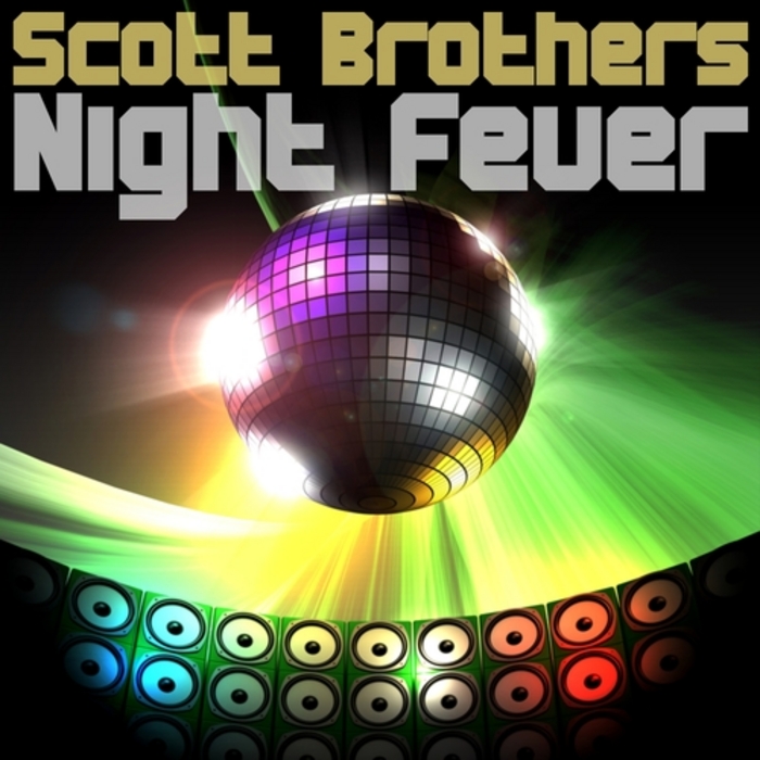 SCOTT BROTHERS - Night Fever