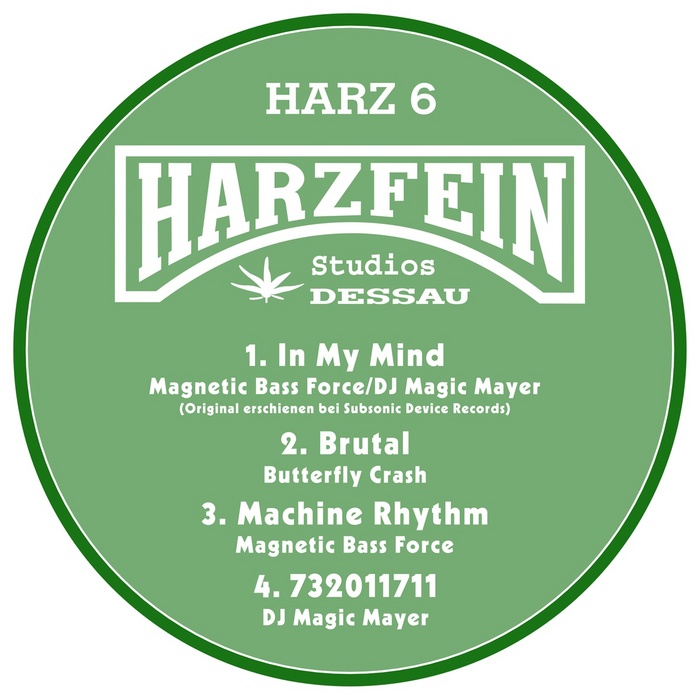 MAGNETIC BASS FORCE/DJ MAGIC MAYER/BUTTERFLY CRASH - Harzfein 6
