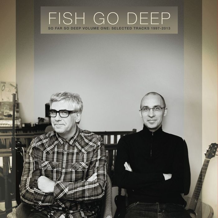 FISH GO DEEP - So Far So Deep (LP Sampler)