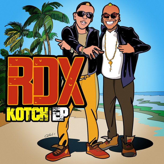 RDX - Kotch EP