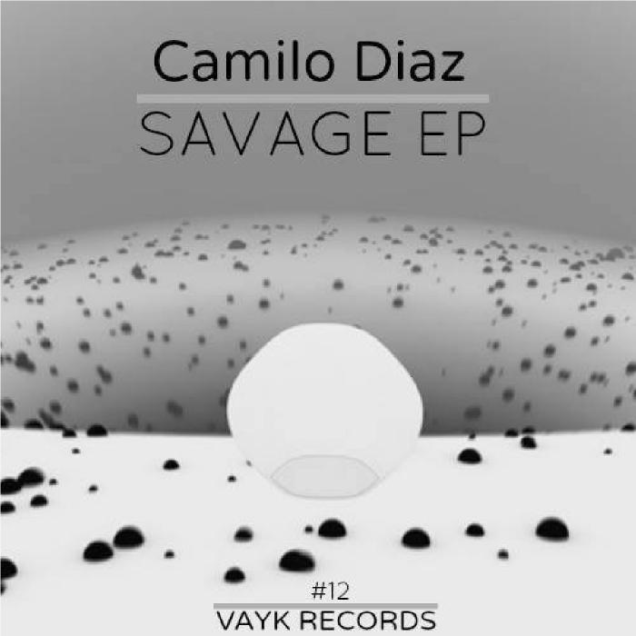 DIAZ, Camilo - Savage EP