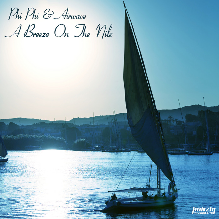 PHI PHI/AIRWAVE - A Breeze On The Nile