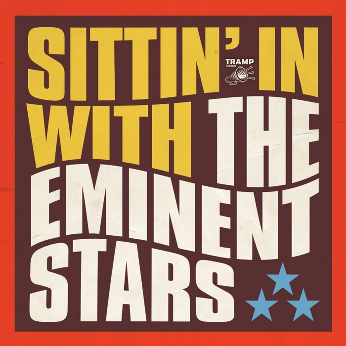 EMINENT STARS, The - Sittin' In