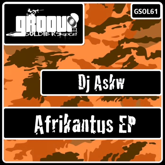 DJ ASKW - Afrikantus EP