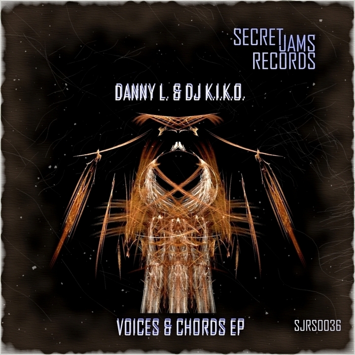 DANNY L/DJ KIKO - Voices & Chords EP
