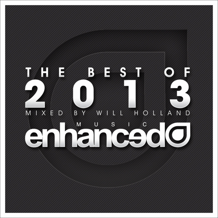 VARIOUS - Enhanced Best Of 2013 Mixed By Will Holland