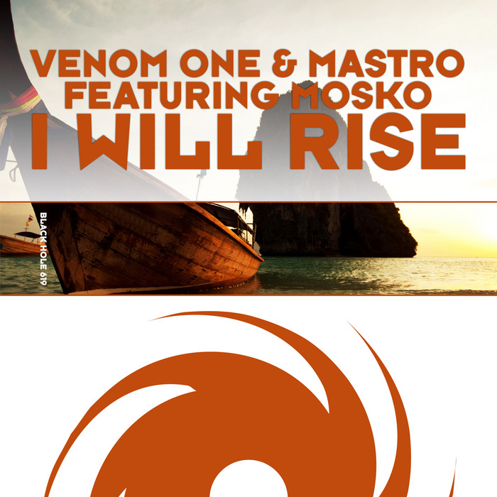 VENOM ONE/MASTRO feat MOSKO - I Will Rise (remixes)